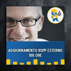 Attestato di aggiornamento RSPP esterno da 100 ore